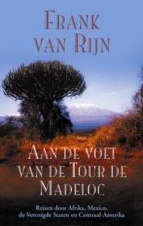 Aan de voet van de Tour de Madeloc - Boek Frank van Rijn (9038916574)
