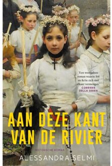 Aan Deze Kant Van De Rivier - Alessandra Selmi