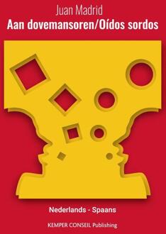 Aan Dovemansoren - Oidos Sordos - Tweetalig - Juan Madrid