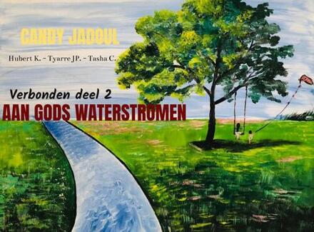 Aan Gods Waterstromen - Candy Jadoul