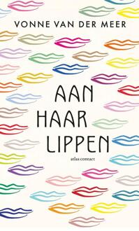 Aan haar lippen -  Vonne van der Meer (ISBN: 9789025476908)