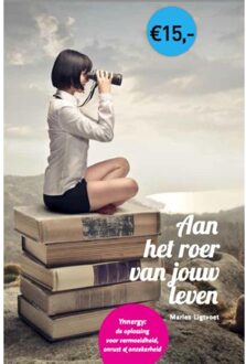 Aan het roer van jouw leven - Boek Maries Ligtvoet (9491442449)