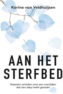 Aan het sterfbed - Boek Korine van Veldhuijsen (9020214926)
