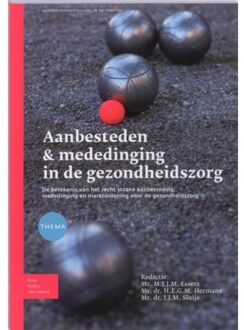 Aanbesteden & mededinging in de gezondheidszorg - Boek Springer Media B.V. (9031353035)