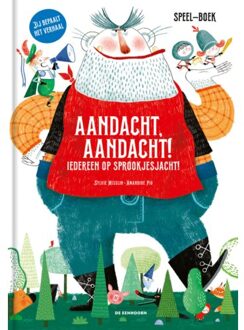 Aandacht, Aandacht! Iedereen Op Sprookjesjacht! - Sylvie Misslin