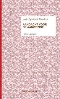 Aandacht voor de aanwezige -  Frère Laurent (ISBN: 9789492434388)