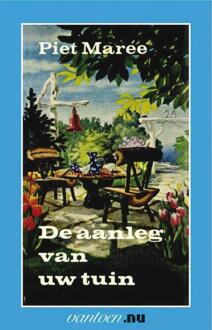 Aanleg van uw tuin - Boek Piet Mareé (9031502154)