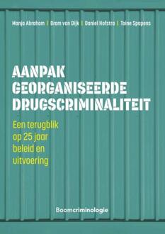 Aanpak Georganiseerde Drugscriminaliteit - Manja Abraham