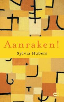 Aanraken! - Sylvia Hubers