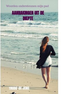 Aanrakingen Uit De Diepte - Trudie De Jong