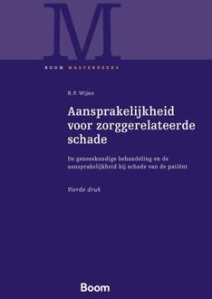 Aansprakelijkheid voor zorggerelateerde schade -  R.P. Wijne (ISBN: 9789462129191)