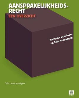 Aansprakelijkheidsrecht - een overzicht -  Ellie Verhaegen, Kathleen Duerinckx (ISBN: 9789046611579)