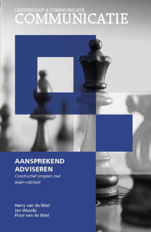 Aansprekend adviseren -  Floor van de Wiel, Harry van de Wiel, Wouda Wouda (ISBN: 9789082306415)