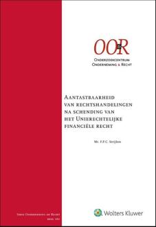 Aantastbaarheid van r.h. na schending van het unierechtelijke financiële recht -  F.P.C. Strijbos (ISBN: 9789013181135)