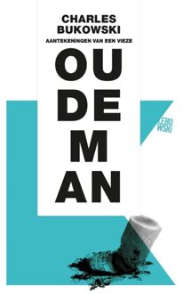 Aantekeningen van een vieze oude man - eBook Charles Bukowski (9048822025)
