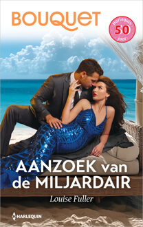 Aanzoek van de miljardair -  Louise Fuller (ISBN: 9789402575811)