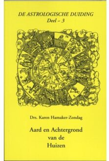 Aard en achtergrond van de huizen / 3 - Boek Karen Hamaker-Zondag (9076277346)