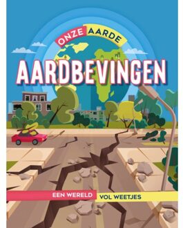 Aardbevingen - Onze Aarde - Izzi Howell