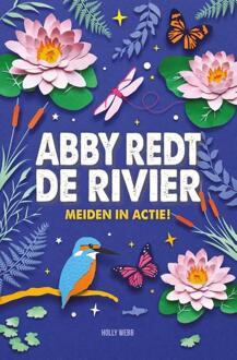 Abby redt de rivier -  Holly Webb (ISBN: 9789464393934)