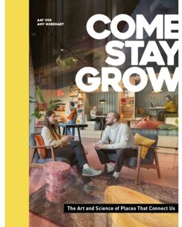 Abc Uitgeverij Come, Stay, Grow - Aat Vos