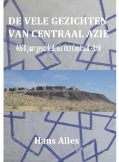 Abc Uitgeverij De Vele Gezichten Van Centraal-Azië
