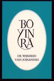 Abc Uitgeverij De wijsheid van Johannes - Boek Bo Yin Ra (9073007119)