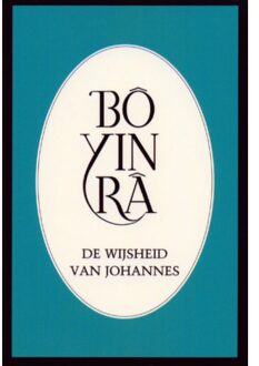 Abc Uitgeverij De wijsheid van Johannes - Boek Bo Yin Ra (9073007119)