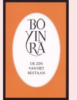 Abc Uitgeverij De zin van het bestaan - Boek Bo Yin Ra (9073007372)