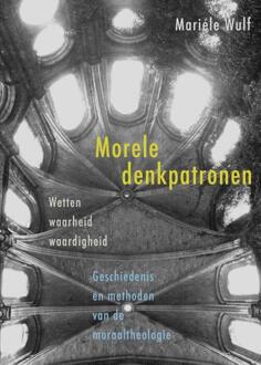 Abc Uitgeverij Handboek moraaltheologie / Morele denkpatronen - Boek Claudia Mariele Wulf (9079578568)
