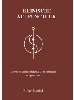 Abc Uitgeverij Klinisch Acupunctuur - Ruben Kanhai