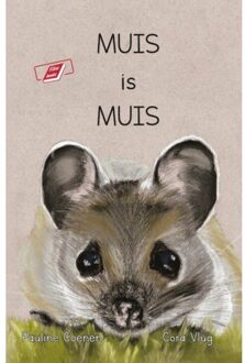 Abc Uitgeverij Muis is muis