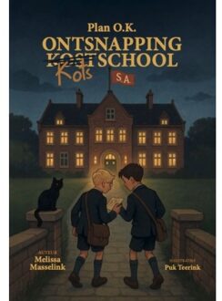 Abc Uitgeverij Plan O.K. Ontsnapping Kotsschool - Melissa Masselink