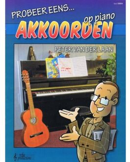 Abc Uitgeverij Probeer eens akkoorden op piano - Boek Peter van der Laan (9069113481)