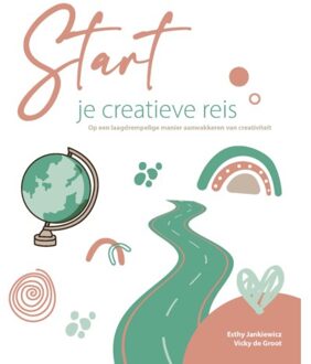 Abc Uitgeverij Start Je Creatieve Reis - Vicky de Groot