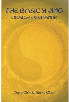 Abc Uitgeverij The Basic Yi Jing, Oracle of Change