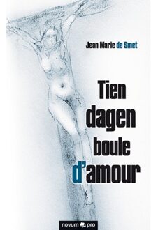 Abc Uitgeverij Tien dagen boule d'amour - Boek Jean Marie De Smet (3990642359)