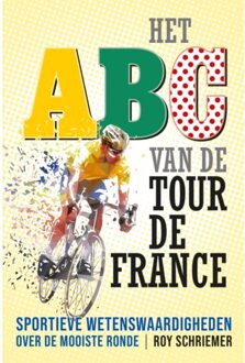 Abc Van De Tour De France - Roy Schriemer