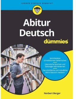 Abitur Deutsch Fur Dummies - Fur Dummies - Norbert Berger