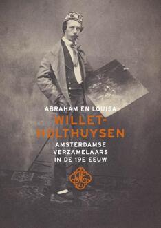 Abraham & Louisa Willet Holthuysen - Boek Bert Vreeken (9462620350)