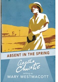 Absent In The Spring - Agatha Christie