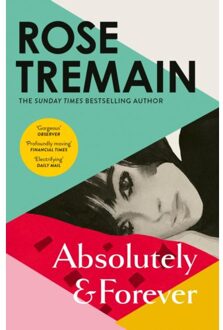 Absolutely And Forever - Rose Tremain