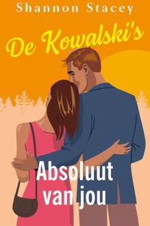 Absoluut van jou -  Shannon Stacey (ISBN: 9789402573008)