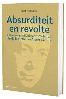 Absurditeit En Revolte - Filosofiegewijs - Jozef Waanders