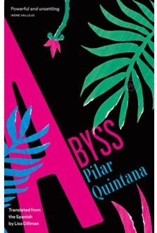 Abyss - Pilar Quintana