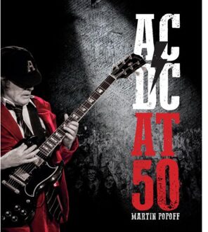 Ac/Dc At 50 - Martin Popoff