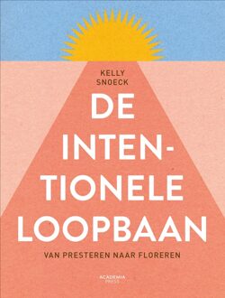 Academia Press De intentionele loopbaan - Kelly Snoeck - ebook