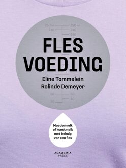 Academia Press Flesvoeding - Eline Tommelein, Rolinde Demeyer - ebook
