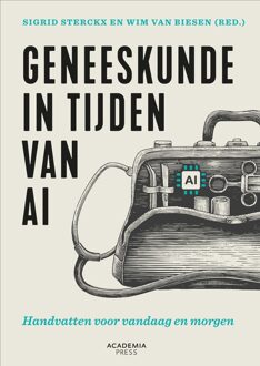 Academia Press Geneeskunde in tijden van AI - Sigrid Sterckx, Wim Van Biesen - ebook