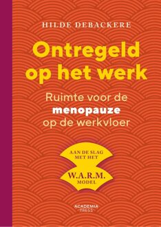 Academia Press Ontregeld op het werk - Hilde Debackere - ebook