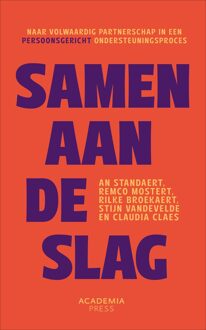 Academia Press Samen aan de slag - An Standaert, Remco Mostert, Rilke Broekaert, Stijn Vandevelde, Claudia Claes - ebook